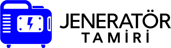 İstanbul Jeneratör Tamiri ve Bakımı | 7/24 Teknik Servis